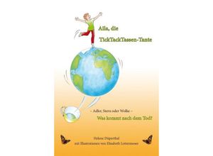 9783945262252 - Aila die TickTackTassen-Tante - Helene Düperthal Gebunden