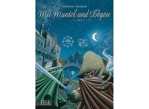 9783945270851 - Mit Mantel und DegenBd1 - Alain Ayroles Jean-Luc Masbou Gebunden