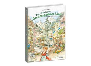 9783945292822 - Was ist da los im Berchtesgadener Land - Sebastian Huber Pappband