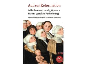 9783945369272 - Auf zur Reformation Kartoniert (TB)