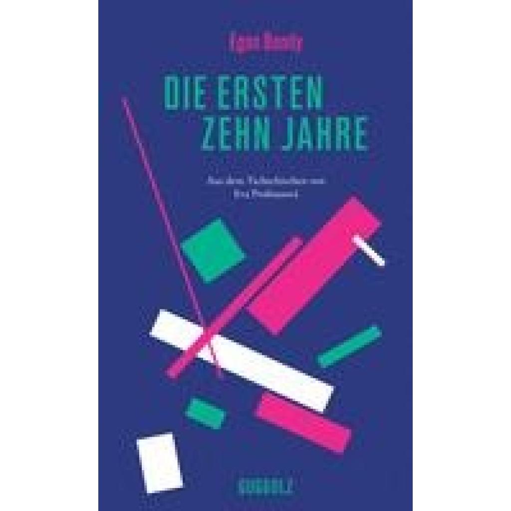 9783945370414 - Bondy Egon Die ersten zehn Jahre