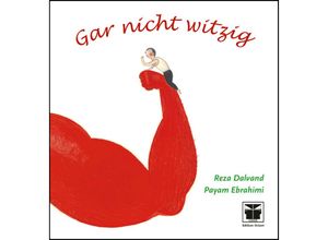 9783945506295 - Gar nicht witzig - Payam Ebrahimi Gebunden