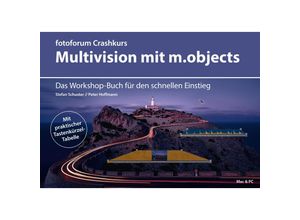 9783945565230 - Crashkurs Multivision mit mobjects - Peter Hoffmann Stefan Schuster