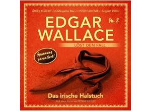 9783945624890 - Edgar Wallace löst den Fall - Das irische Halstuch 1 Audio-CD - 1 Audio-CD Edgar Wallace löst den Fall (Hörbuch)