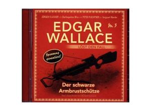 9783945624913 - Edgar Wallace löst den Fall - Das schwarze Armbrustschütze 1 Audio-CD - 1 Audio-CD Edgar Wallace löst den Fall (Hörbuch)