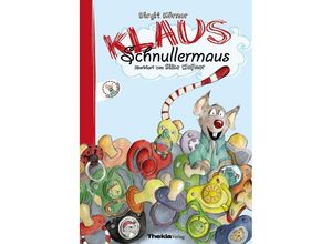 9783945711019 - Klaus Schnullermaus - Birgit Hörner Gebunden