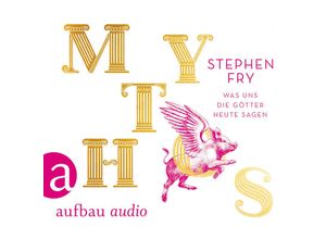 9783945733424 - Mythos-Trilogie - 1 - Mythos - Stephen Fry (Hörbuch)