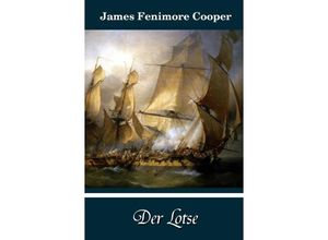 9783945796276 - Der Lotse - James Fenimore Cooper Kartoniert (TB)