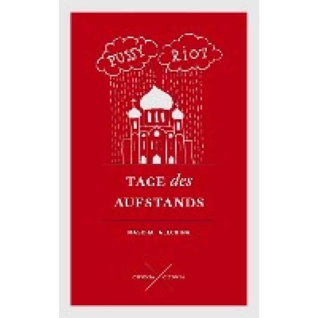 9783945867099 - Alechina Mascha Pussy Riot Tage des Aufstands