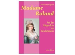 9783945961346 - MADAME ROLAND - Christiane Landgrebe