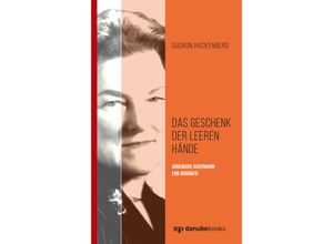 9783946046394 - Das Geschenk der leeren Hände - Gudrun Hackenberg Gebunden