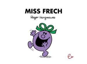 9783946100348 - Miss Frech - Roger Hargreaves Taschenbuch