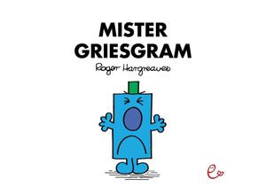 9783946100362 - Mister Griesgram - Roger Hargreaves Taschenbuch