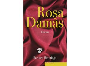 9783946112815 - Rosa Damàs - Barbara Hennings Taschenbuch