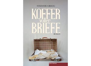 9783946112884 - Koffer voller Briefe - Stefanie Gregg Taschenbuch