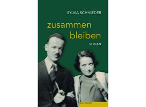 9783946112945 - zusammen bleiben - Sylvia Schmieder Gebunden