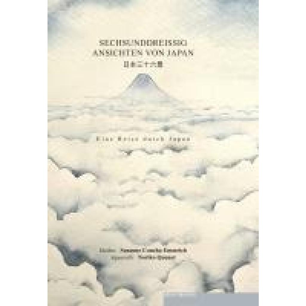 9783946112952 - Concha Emmrich Susanne Sechsunddreissig Ansichten von Japan