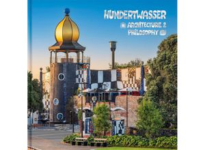 9783946177265 - Hundertwasser Architektur & Philosophie - Hundertwasser Art Centre Gebunden