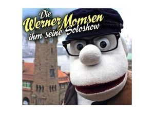 9783946207177 - Die Werner Momsen ihm seine Soloshow 1 Audio-CD - Werner Momsen (Hörbuch)