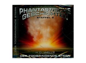 9783946207689 - Phantastische Geschichten - Der todbringende Stern 1 Audio-CD - H G Wells (Hörbuch)