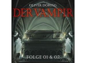 9783946207795 - Der Vampir (Teil 1 & 2) 1 Audio-CD - Oliver Döring (Hörbuch)