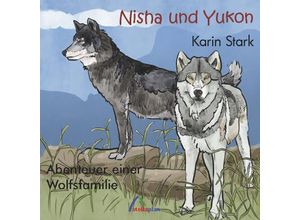 9783946310198 - Nisha und Yukon - Karin Stark Gebunden