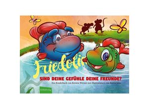 9783946328216 - Friedolin - Sind Deine Gefühle Deine Freunde? - Kerstin Werner Gebunden