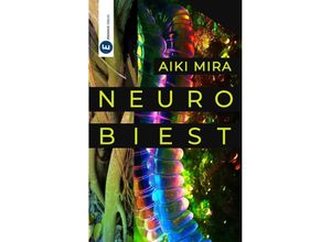 9783946348399 - Neurobiest - Aiki Mira Taschenbuch