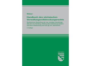 9783946374978 - Handbuch des sächsischen Verwaltungsvollstreckungsrechts - Klaus Weber Kartoniert (TB)