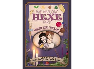 9783946376835 - Wie man eine Hexe wird m 1 Buch - Anja Bagus Gebunden