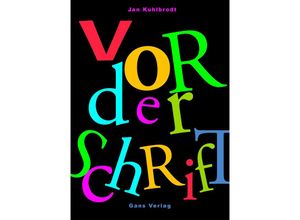 9783946392385 - Vor der Schrift - Jan Kuhlbrodt Gebunden