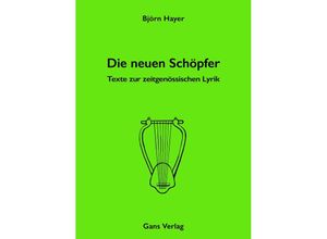 9783946392415 - Die neuen Schöpfer - Björn Hayer Gebunden