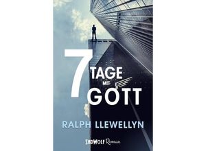 9783946446637 - 7 Tage mit Gott - Ralph Llewellyn Kartoniert (TB)