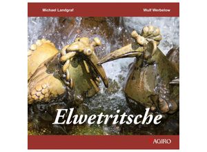 9783946587644 - Limitierte Jubiläums-Sonderausgabe Elwetrittsche - Wulf Werbelow Michael Landgraf Hannes Landauer Steffen Boiselle Gebunden