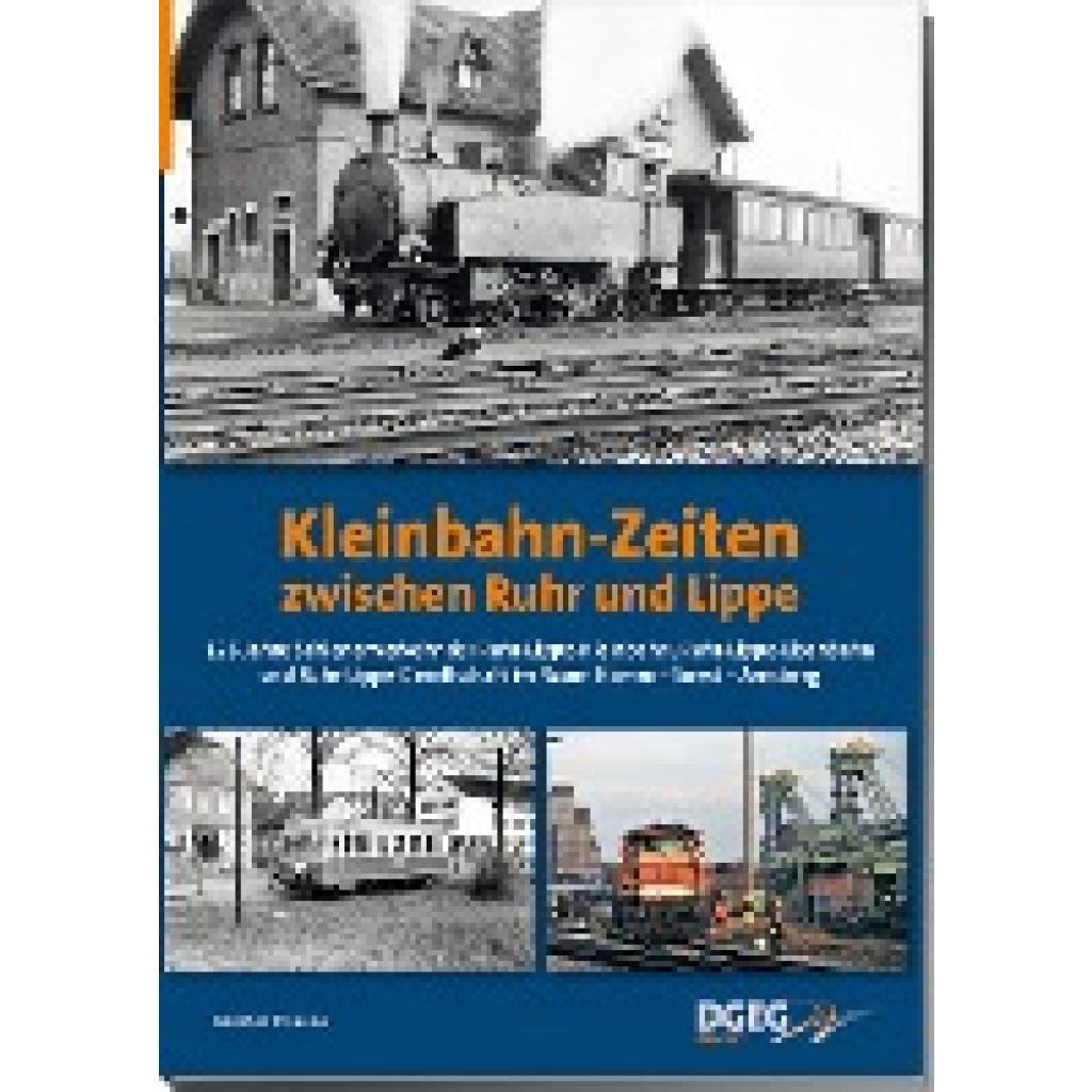 9783946594208 - Kleinbahn-Zeiten zwischen Ruhr und Lippe - Günter Krause Gebunden