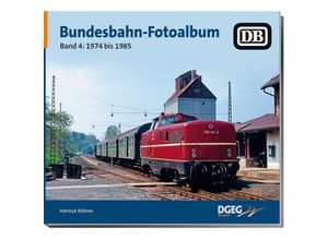 9783946594284 - Bundesbahn-Fotoalbum Band 4 - Helmut Bittner Gebunden