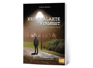 9783946599289 - Kriminalakte Vermisst - Thomas Beigang Kartoniert (TB)