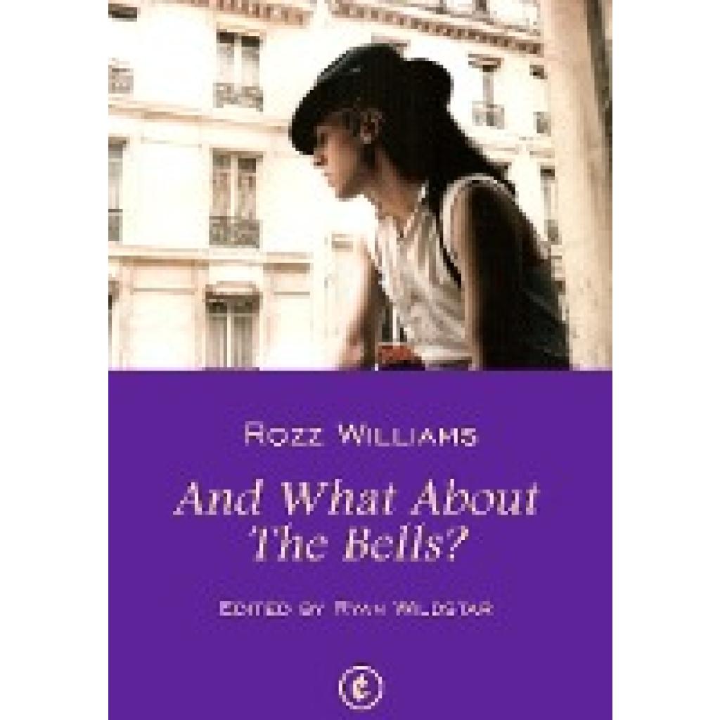 9783946643197 - Williams Rozz And What About The Bells?