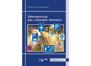 9783946671534 - Überwachung des ruhenden Verkehrs - Horst Maier Kartoniert (TB)