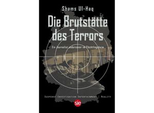 9783946686804 - Die Brutstätte des Terrors - Shams Ul-Haq Kartoniert (TB)