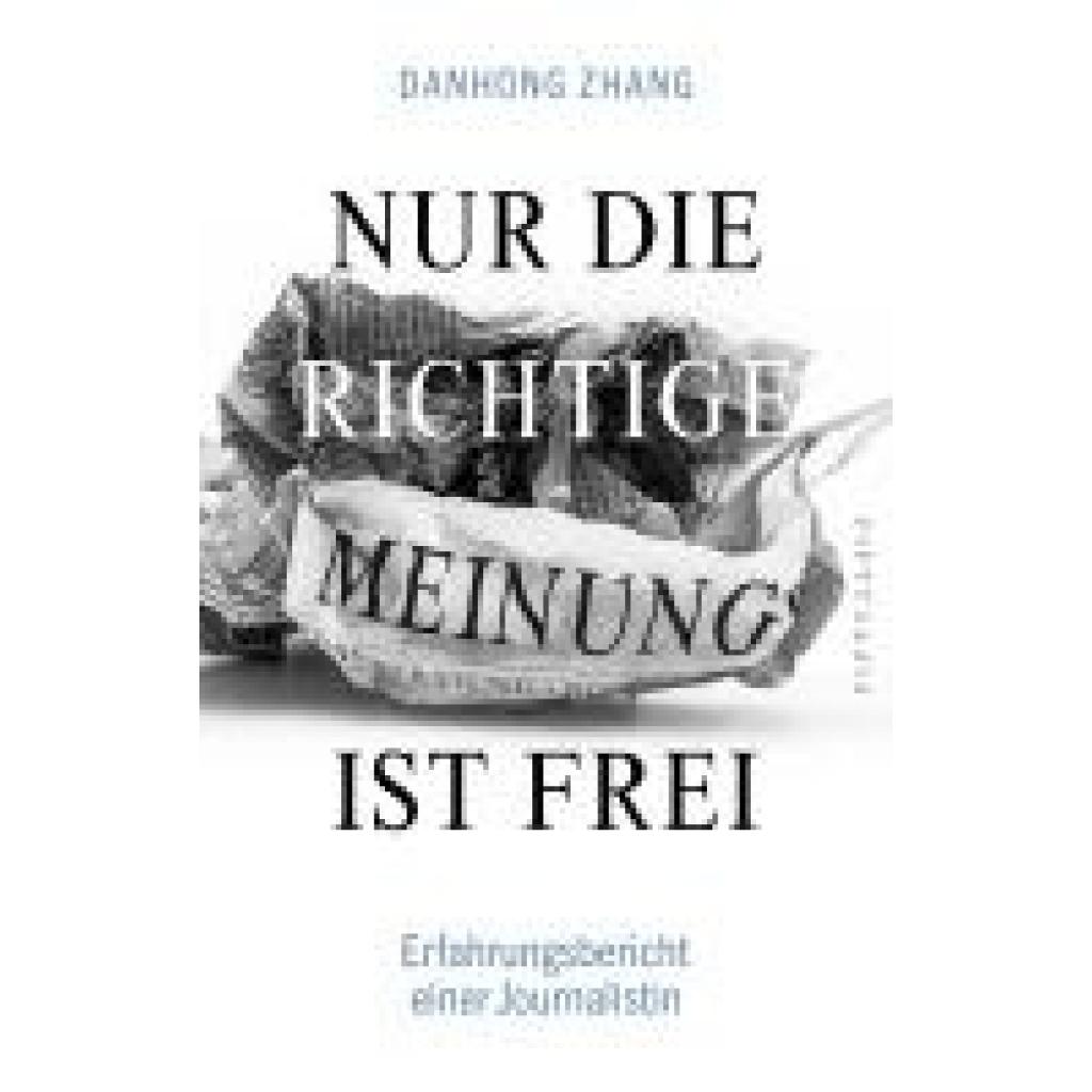 9783946778493 - Zhang Danhong Nur die richtige Meinung ist frei