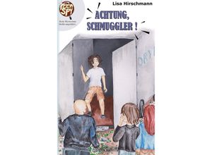 9783946810803 - Achtung Schmuggler! - Lisa Hirschmann Kartoniert (TB)