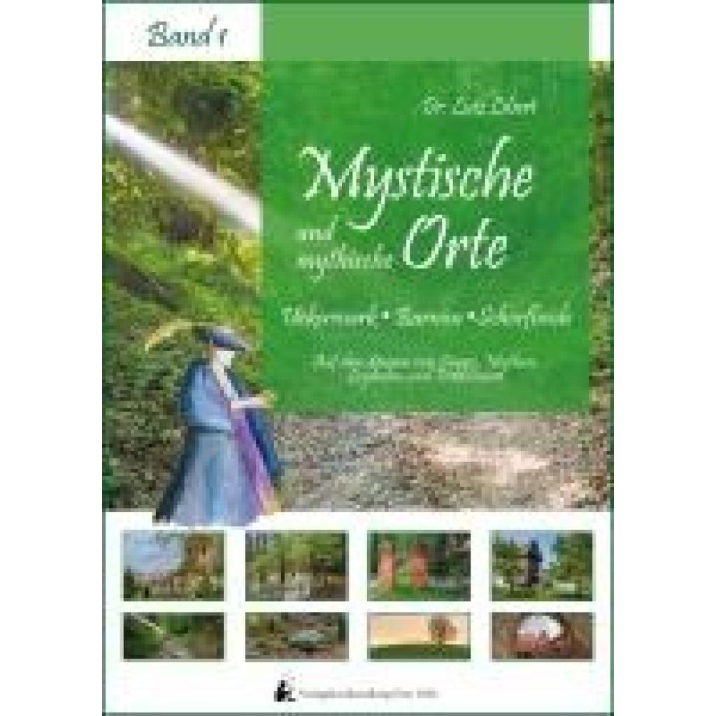 9783946815020 - Mystische und mythische Orte in der Uckermark im Barnim und in der Schorfheide