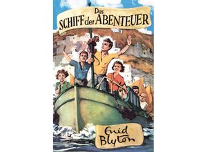 9783946842484 - Das Schiff der Abenteuer - Enid Blyton Gebunden