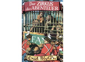 9783946842491 - Der Zirkus der Abenteuer - Enid Blyton Gebunden