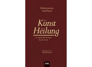 9783946871675 - Die Kunst der Heilung - Said Nursi Gebunden