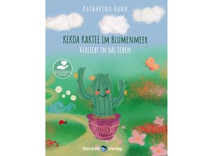 9783946876793 - Kekoa Kaktee im Blumenmeer - Katharina Hahn Gebunden