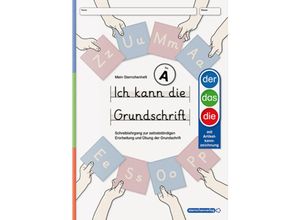 9783946904311 - Mein Sternchenheft   Ich kann die Grundschrift Teil A - Ausgabe mit Artikelkennzeichnung (DaZ) - Buchstabenheft - sternchenverlag GmbH Katrin Langhans Kartoniert (TB)