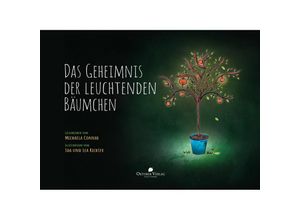 9783946938712 - Das Geheimnis der leuchtenden Bäumchen - Michaela Conrad Kartoniert (TB)