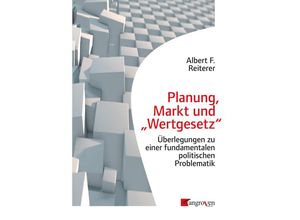 9783946946335 - Planung Markt und Wertgesetz - Albert F Reiterer Kartoniert (TB)